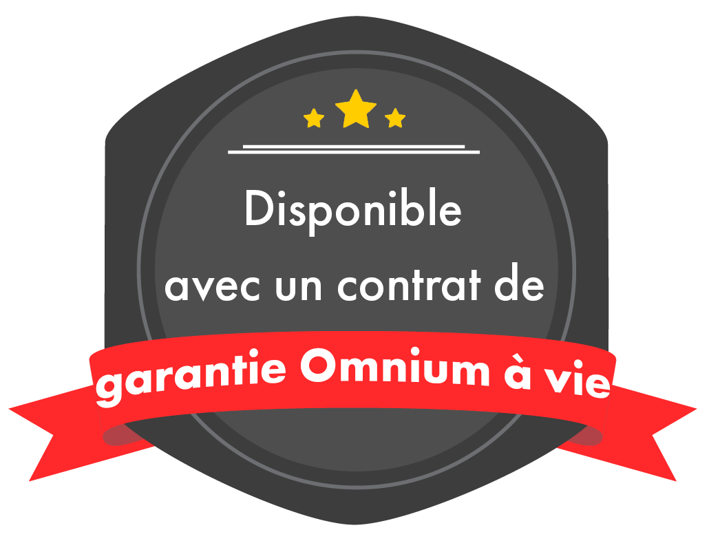 Disponible avec un contract de garantie Omnium à vie
